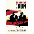 Brothers on the Run: Fleeing Hitler, Fighting Franco