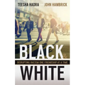 Black and White: Disrupting Racism One Friendship at a Time