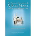 The Prophet Muohammad: A Role Model for Muslim Minorities