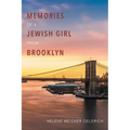 Memories of a Jewish Girl from Brooklyn
