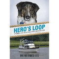 Hero's Loop: Stories of Boating and Adventure