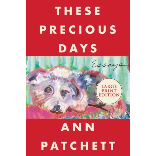 These Precious Days: Essays