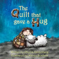 The Quilt that Gave A Hug
