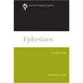 Ephesians: A Commentary