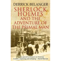Sherlock Holmes: The Adventure of the Primal Man