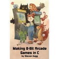 Making 8-bit Arcade Games in C