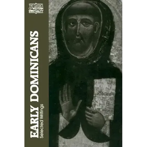 Early Dominicans: Selected Writings