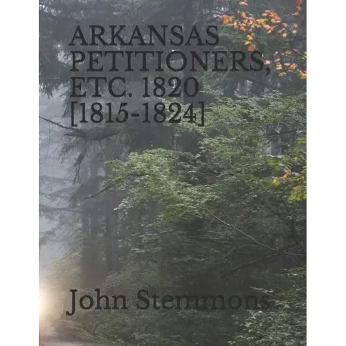 Arkansas Petitioners, Etc. 1820 [1815-1824]