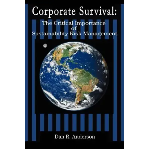 Corporate Survival: The Critical Importance of Sustainability Risk Management