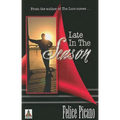 Late in the Season
