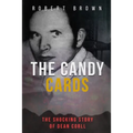 The Candy Cards: The Shocking Story of Dean Corll