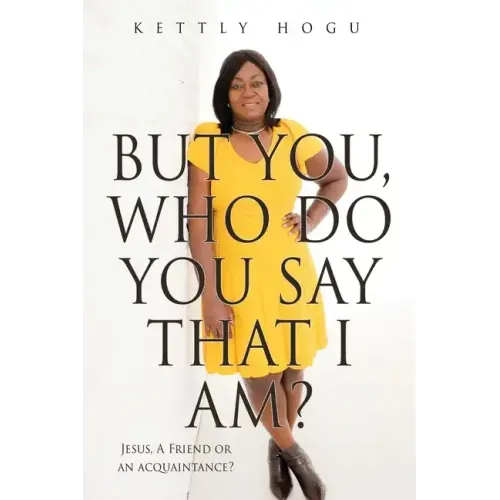 But You, Who Do You Say That I Am?: Jesus, A Friend or an acquaintance?
