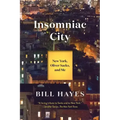 Insomniac City: New York, Oliver Sacks, and Me
