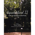 Squatchland Ii: Under the Sign of the Crooked Snake