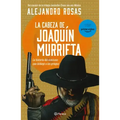 La Cabeza de Joaquín Murrieta