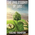 The Philosophy Of Life