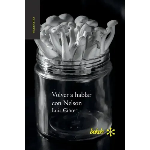 Volver a hablar con Nelson