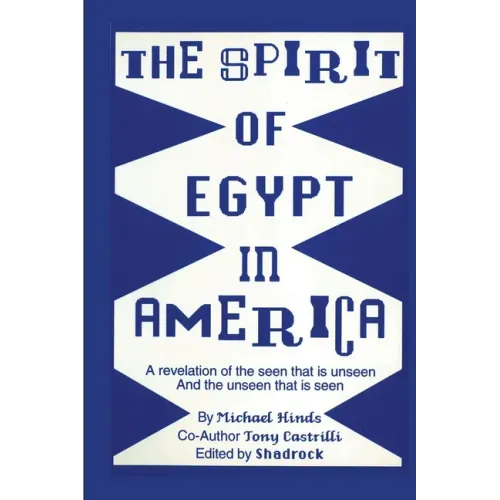 The Spirit of Egypt in America