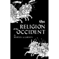 The Religion of the Occident