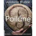 Poilâne: The Secrets of the World-Famous Bread Bakery