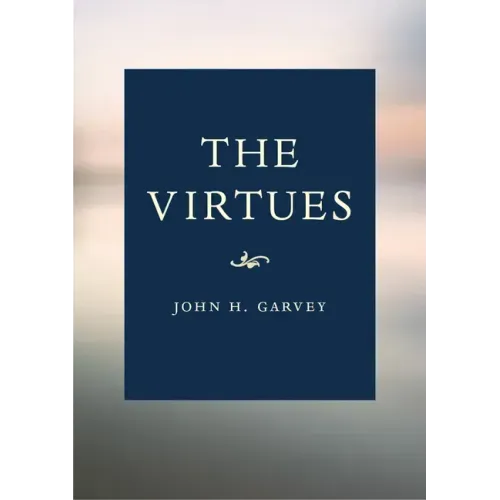 The Virtues Book: A Catholic Guide