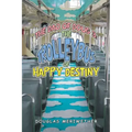 The Dao of Doug 3: the Trolleybus of Happy Destiny