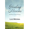 Healing Mercies: Standing on God's Promises