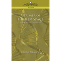 A Primer of Higher Space (the Fourth Dimension)