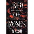 Bed of Roses: An Enemies To Lovers Curvy Girl Dark Romance