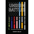 Unseen Battles: The Price of Duty in a Life of Trauma and Sacrifice