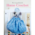 The Compact Guide to Home Crochet