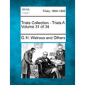 Trials Collection - Trials A Volume 31 of 34