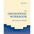The Orthopedic Workbook for Physical Therapy
