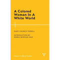 A Colored Woman In A White World