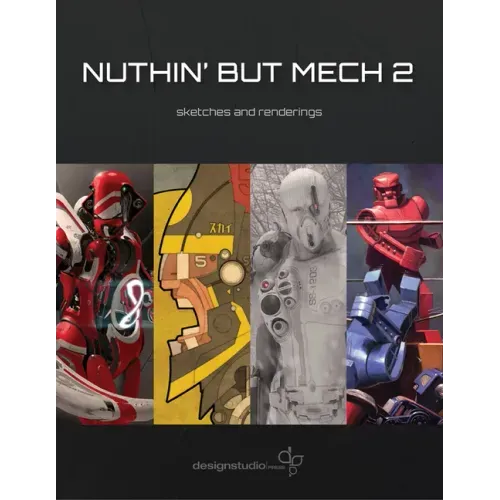 Nuthin' But Mech 2: Sketches and Renderings