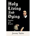 Holy Living and Dying - Together with Prayers