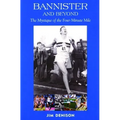 Bannister and Beyond: The Mystique of the Four-Minute Mile