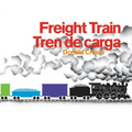 Freight Train/Tren de Carga Board Book: A Cledecott Honor Award Winner (Bilingual English-Spanish)