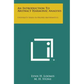 An Introduction to Abstract Harmonic Analysis: University Series in Higher Mathematics