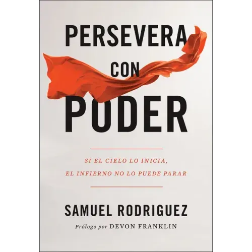 Persevera Con Poder: Si El Cielo Lo Inicia, El Infierno No Lo Puede Parar