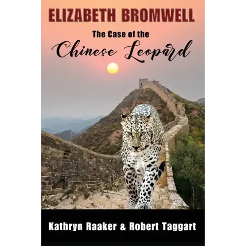 Elizabeth Bromwell: The Case of the Chinese Leopard
