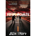 Rise Again: A Zombie Thriller