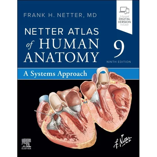 Netter Atlas of Human Anatomy: A Systems Approach