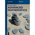 Advanced Mathematics: An Invitation in Preparation for Graduate School