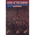 Sons of the Empire: The Frontier and the Boy Scout Movement, 1890-1918