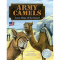Army Camels: Texas Ships Of The desert