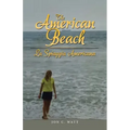 The American Beach - La Spiaggia Americana