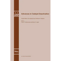 Advances in Catalyst Deactivation
