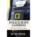 Police Body Cameras: What are the obstacles to implementing their use, and what is their potential impact?