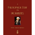 A Philosophical Essay On Probabilities